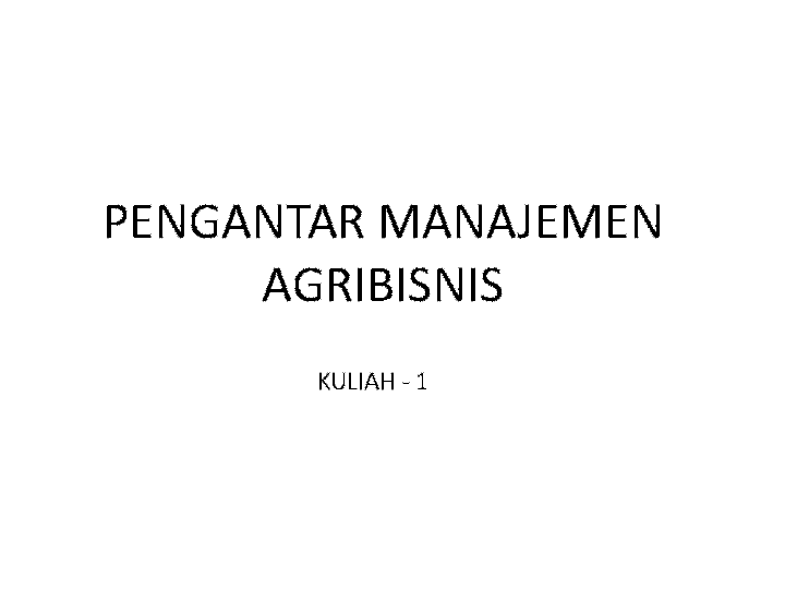 Ppt Kul 1 2 Agribisnis 2 Pptx Helmi Prayoga Academia Edu