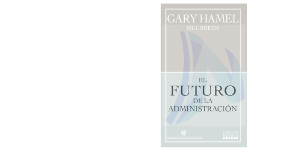 (PDF) GARY HAMEL es profesor invitado de Gestión