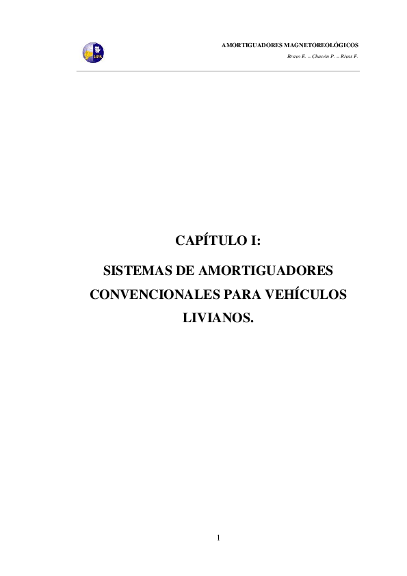 AMORTIGUADORES MAGNETOREOLÓGICOS CAPÍTULO I: SISTEMAS DE AMORTIGUADORES CONVENCIONALES PARA VEHÍCULOS