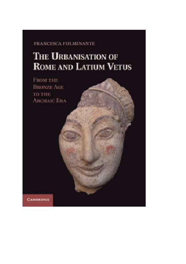 (PDF) The Urbanization of Rome and Latium. From the Bronze Age to the