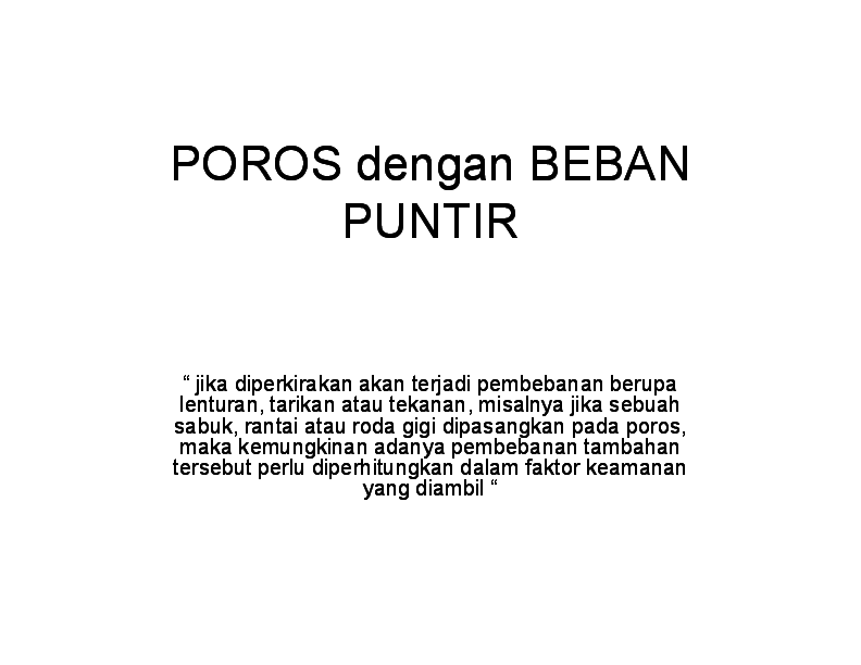 Pdf Perhitungan Poros Dalam Beban Puntir Surya Purba Academia Edu