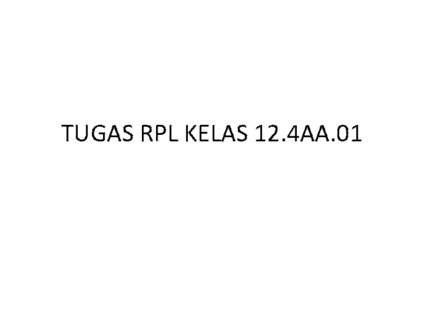  PPT TUGAS RPL KELAS 12 4AA 01 Jack Wil Academia edu