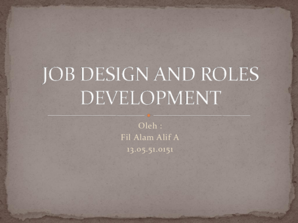 (PPT) JOB DESIGN AND ROLES DEVELOPMENT