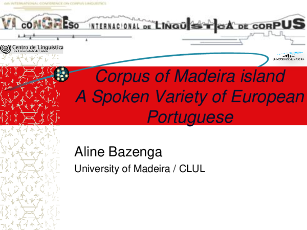 (PDF) Corpus of Madeira island - A Spoken Variety of European Portuguese