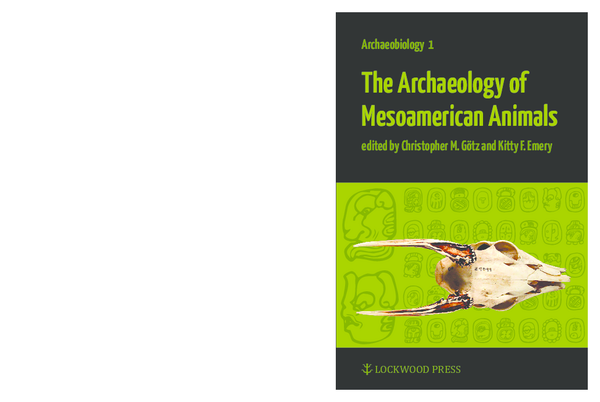 Archaeological, Ethnohistoric, and Ethnographic Perspectives on the Use of Animals by the Prehispanic Maya of the Northern Lowlands