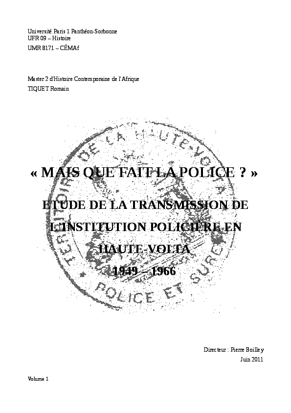 First page of “"Mais que fait la police?" : étude de la transmission de l'institution policière en Haute-Volta 1949-1966, Mémoire de Master 2,  Paris 1, 2011,”
