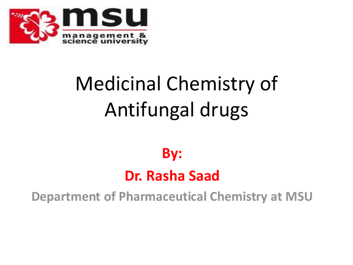 (PDF) Medicinal Chemistry of Antifungal drugs Rasha S Suliman