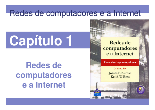 (PDF) Capítulo 1 Redes de computadores e a Internet Redes de ...