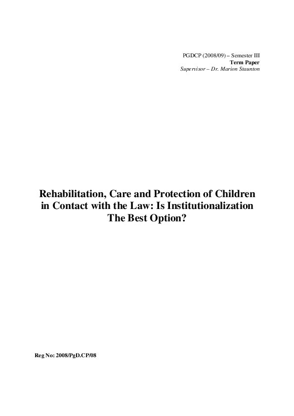 Pdf Rehabilitation Care And Protection Of Children In Contact With The Law Is Institutionalization The Best Option Chathuri Jayasooriyya Academia Edu