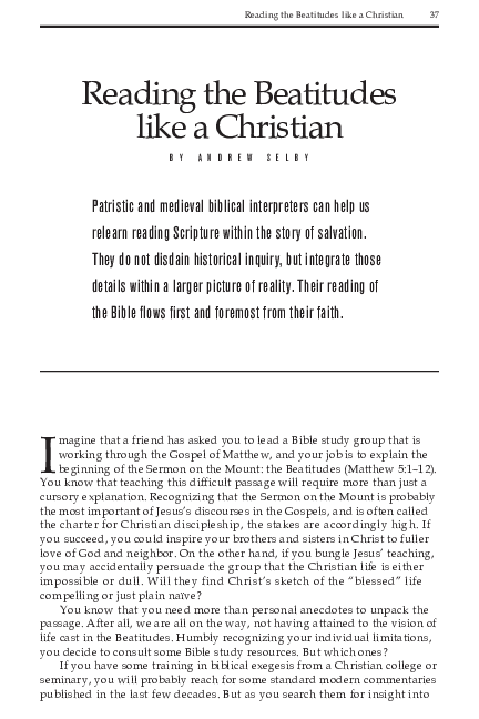 "Reading the Beatitudes like a Christian: The Advantages of Studying Premodern Interpretations of Scripture," Christian Reflection 50 (2014): 37-46.