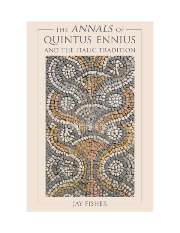 (PDF) The Annals of Quintus Ennius and the Italic Tradition