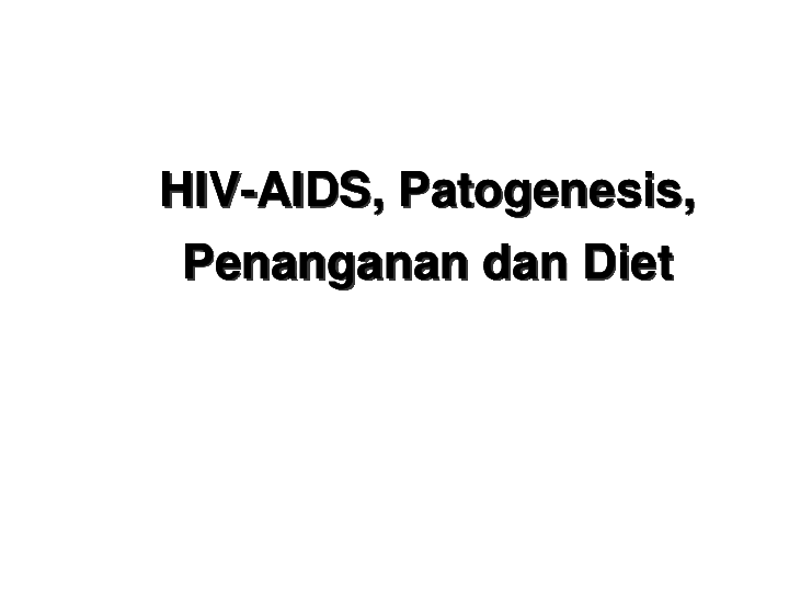 (PPT) Patogenesis Gejala HIV AIDS