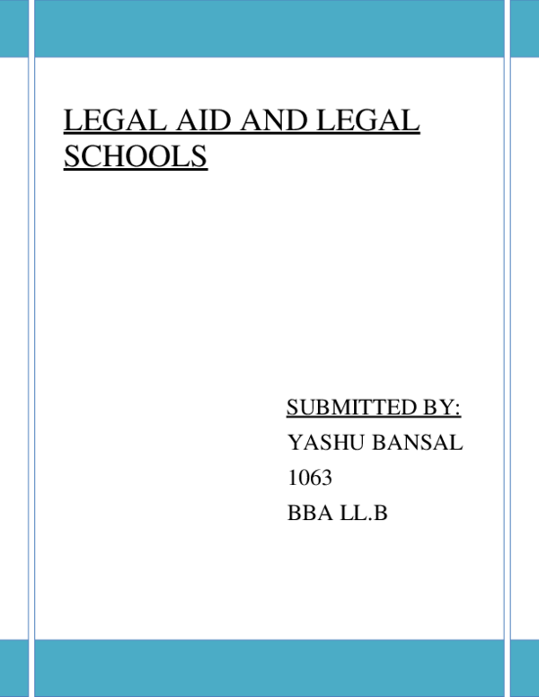 (DOC) LEGAL AID AND LAW SCHOOLS IN INDIA Yashu Bansal Academia.edu