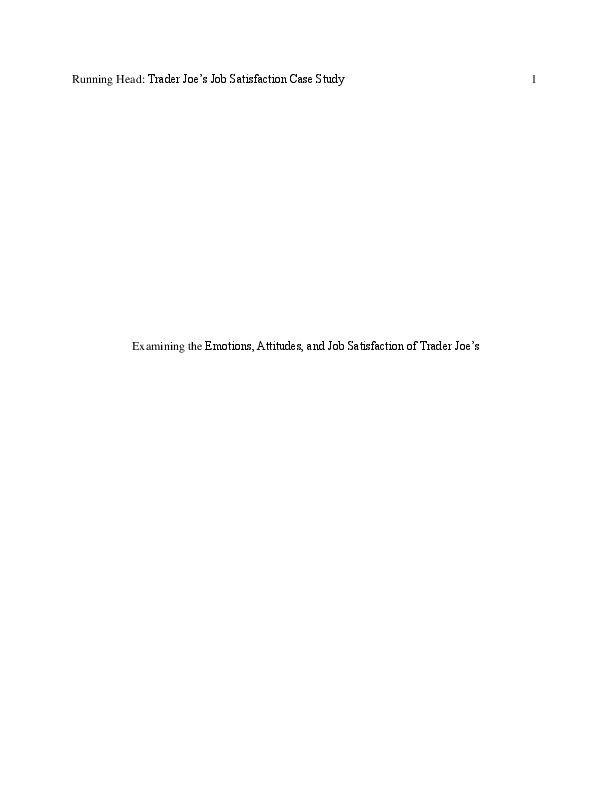 (DOC) Running Head Trader Joe's Job Satisfaction Case Study 1