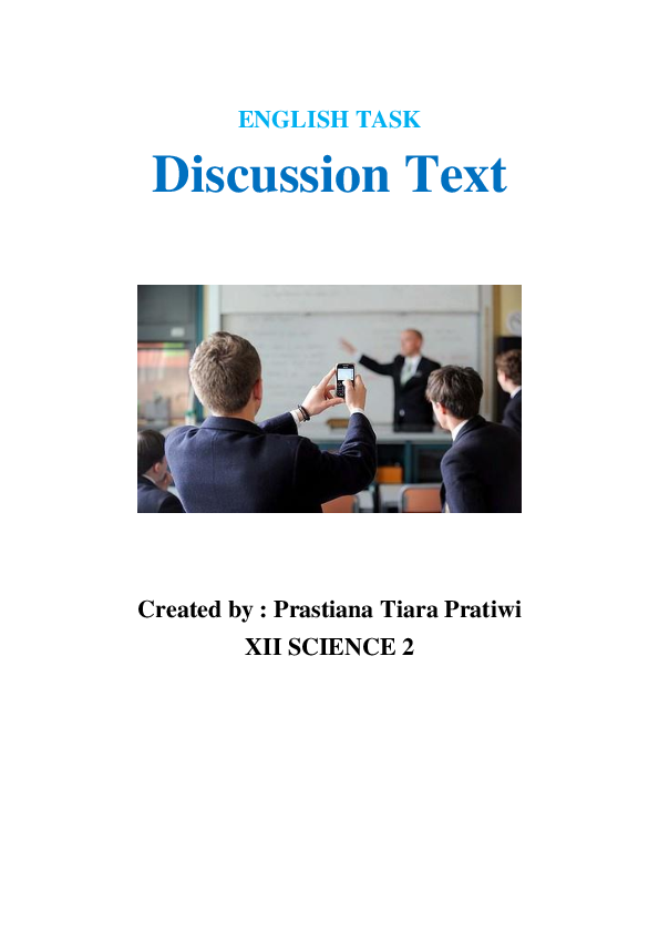 (DOC) ENGLISH TASK Discussion Text Created by : Prastiana Tiara Pratiwi ...