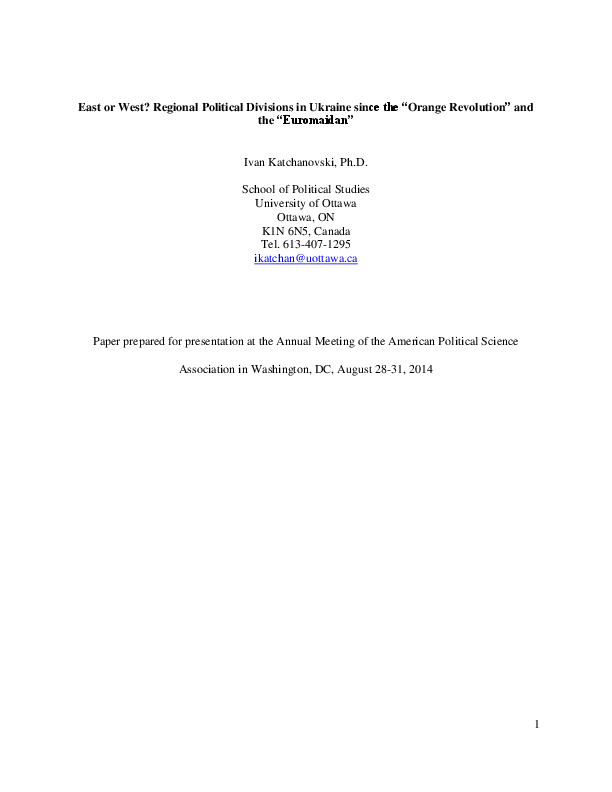 East or West? Regional Political Divisions in Ukraine since the “Orange Revolution” and the “Euromaidan”