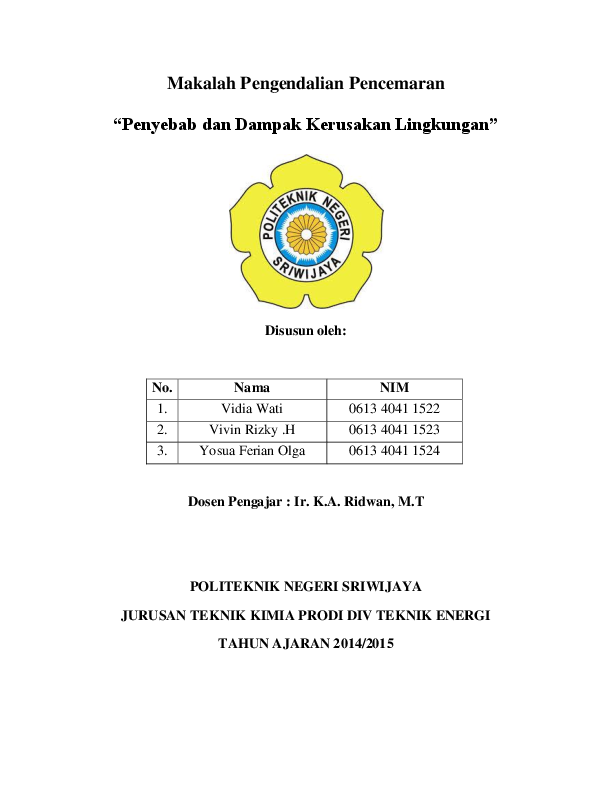 Doc Makalah Pengendalian Pencemaran Penyebab Dan Dampak Kerusakan Lingkungan Disusun Oleh Vivin Rh Academia Edu