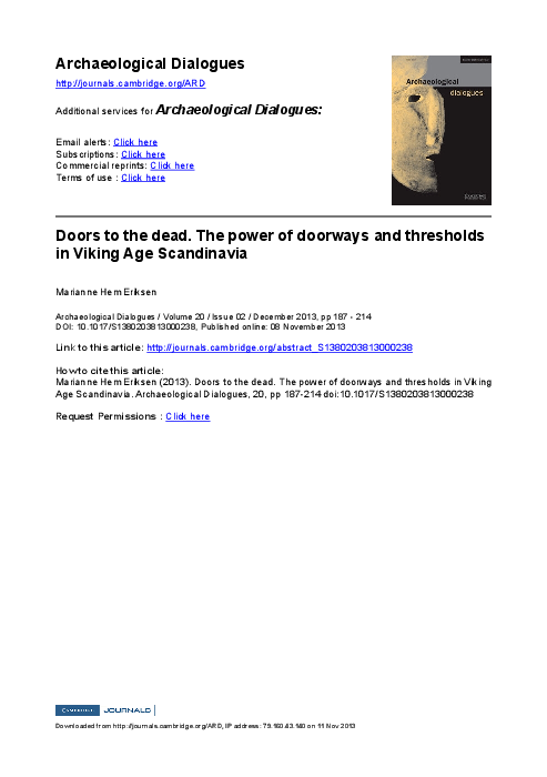 Eriksen, Marianne Hem 2013. Doors to the dead. The power of doorways and thresholds in Viking Age Scandinavia