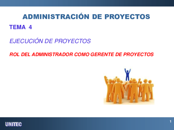 (PDF) ADMINISTRACIÓN DE PROYECTOS TEMA 4 EJECUCIÓN DE PROYECTOS
