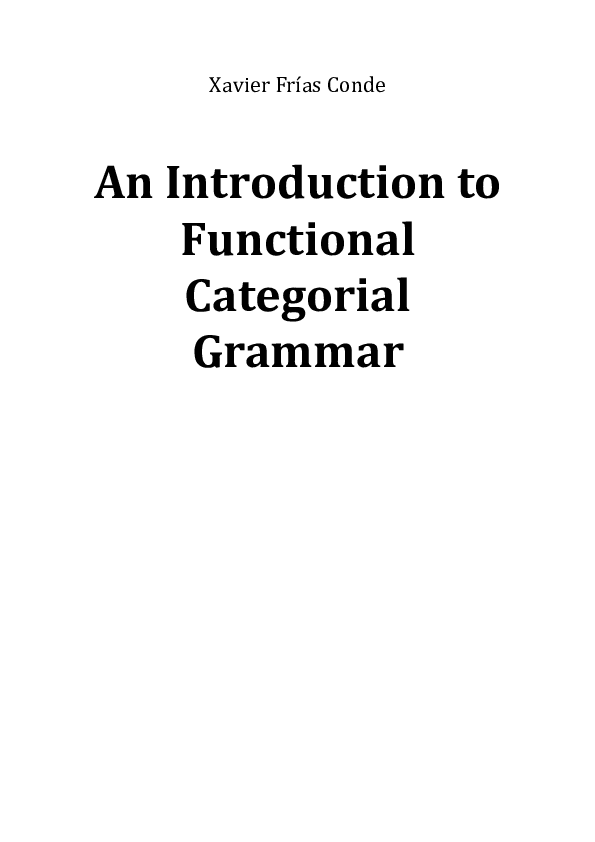 Pdf An Introduction To Functional Categorial Grammar Xavier Frias Academia Edu