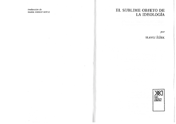 (PDF) Zizek Slavoj - El Sublime Objeto De La Ideologia