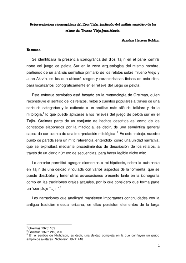 Pdf Representaciones Iconograficas Del Dios Tajin Partiendo Del Analisis Semiotico De Los Relatos De Trueno Viejo Y Juan Aktzin Ariadna Herrera Roldan Academia Edu trueno viejo