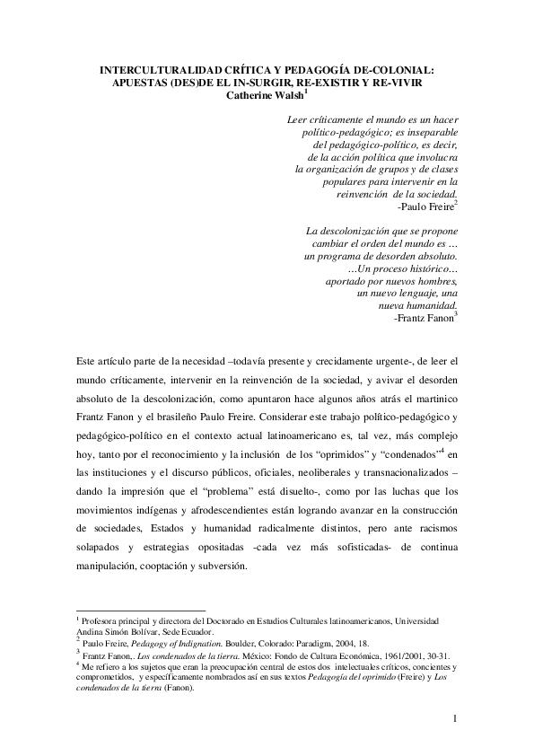 INTERCULTURALIDAD CRÍTICA Y PEDAGOGÍA DE-COLONIAL: APUESTAS (DES)DE EL IN-SURGIR, RE-EXISTIR Y RE-VIVIR Leer
