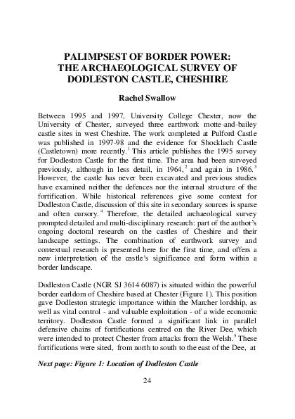 ‘Palimpsest of Border Power: The Archaeological Survey of Dodleston Castle, Cheshire’, in Cheshire History Journal, No. 54, 2014-5. (Cheshire Local History Association, 2014).