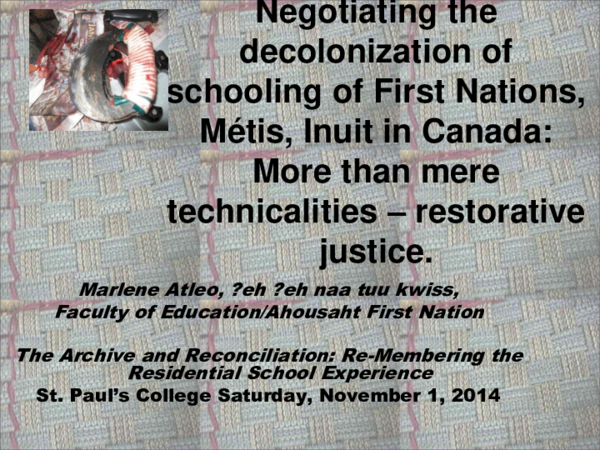 (PPT) Negotiating the decolonization of schooling of First Nations ...