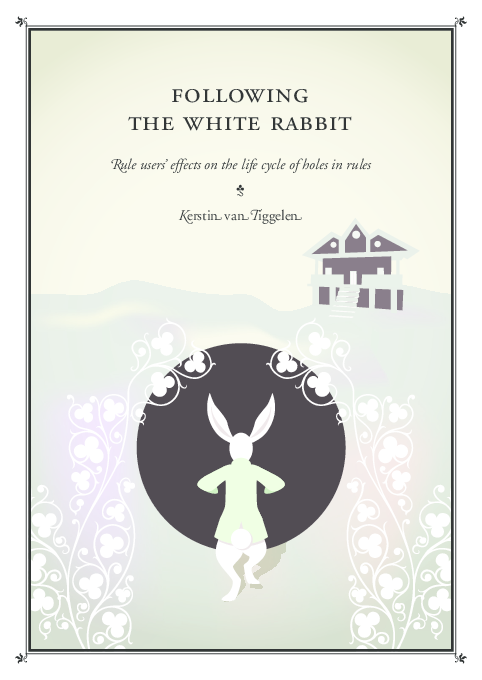 Pdf Following The White Rabbit Rule Users Effects On The Life