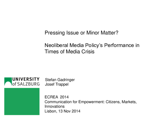(PDF) Pressing Issue or Minor Matter? Media Policy's Performance in ...