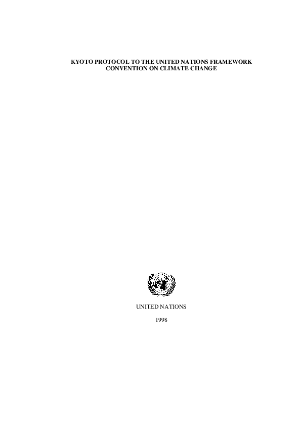 (PDF) KYOTO PROTOCOL TO THE UNITED NATIONS FRAMEWORK CONVENTION ON ...