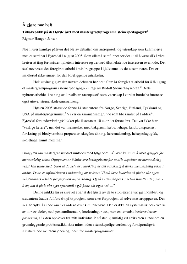 (PDF) Å gjøre noe helt Tilbakeblikk på det første året med