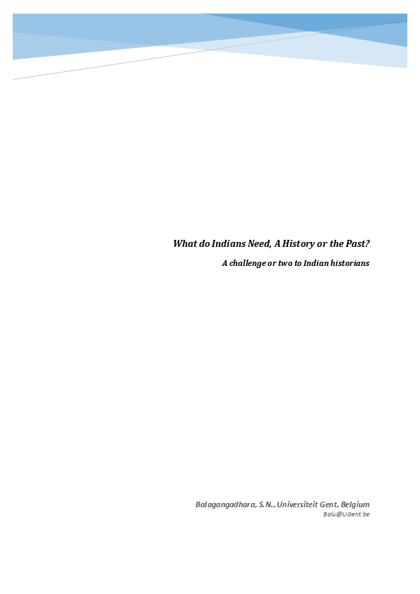 First page of “What Do Indians Need, a History or the Past? A challenge or two to Indian historians, Parts I and II ”