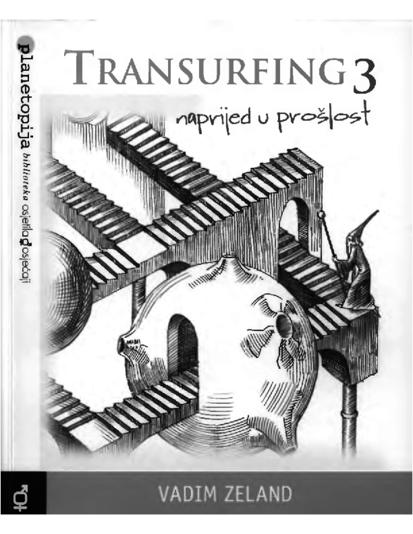 Vadim Zeland Transurfing Naprijed u Proslost. 3 Kristijan