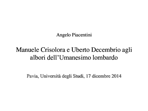 (PPT) Emanuele Crisolora e Uberto Decembrio agli albori dell'Umanesimo