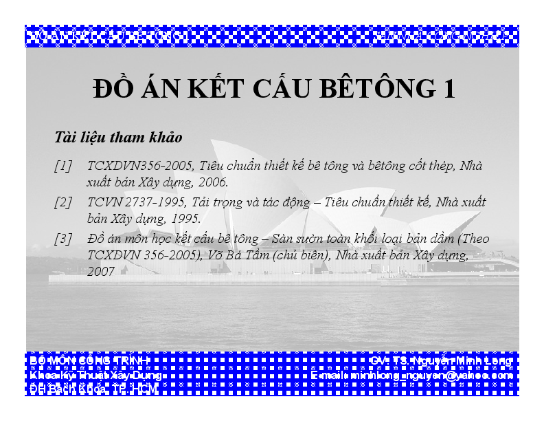 First page of “ĐỒ ÁN KẾT CẤU BÊTÔNG 1 BỘ MÔN CÔNG TRÌNH GV: TS. Nguyễn Minh Long Khoa Kỹ Thuật Xây Dựng”