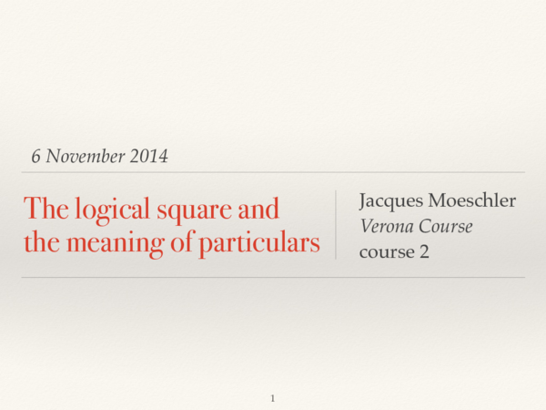 (PDF) The logical square and the meaning of particulars, Verona Course ...