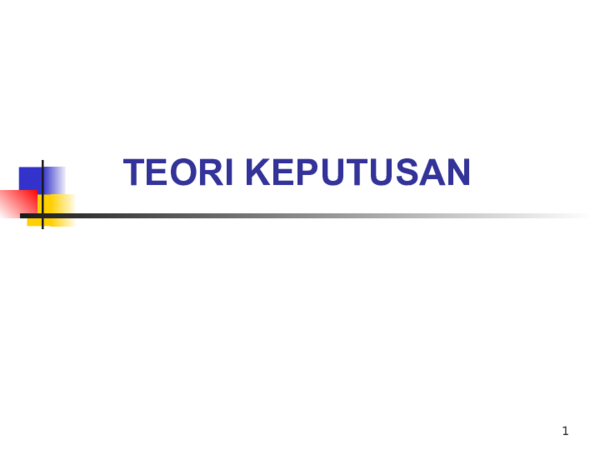 Ppt Teori Keputusan Shinicy Arb Academia Edu