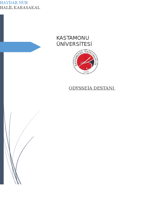 Реферат: Odysseus Essay Research Paper OdysseusOdysseus is without Реферат: Odysseus Essay Research Paper OdysseusOdysseus is without