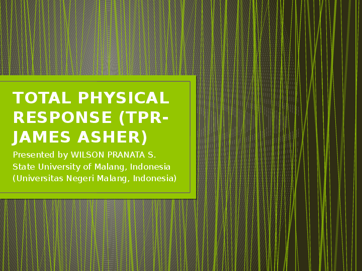 (PPT) Total Physical Response (James Asher) Wilson P Setiawan