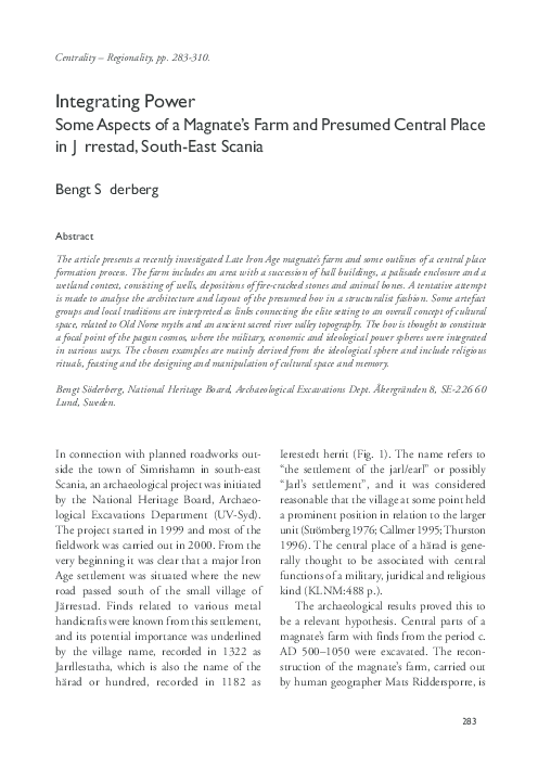 Integrating power. Some aspects of a magnates farm and presumed central place in Järrestad, south-east Scania 