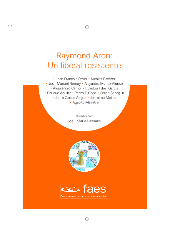 Sin ilusión, sin pesimismo. El realismo político liberal de Raymond Aron