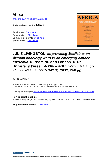 Pdf Julie Livingston Improvising Medicine An African Oncology Ward In An Emerging Cancer Epidemic Durham Nc And London Duke University Press Hb 64 978 0 82235 327 0 Pb 15 99 978 0 82235 342 3 2012 248 Pp John Manton Academia Edu