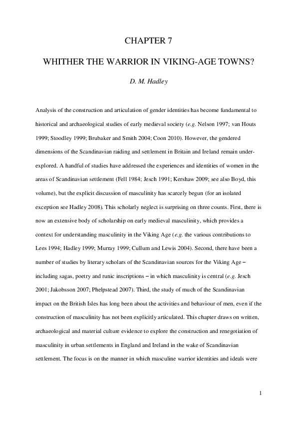 Whither the warrior in Viking-Age towns? In D.M. Hadley and L. Ten Harkel (eds), Everyday Life in Viking-Age Towns: Social Approaches to Towns in England and Ireland, c.800-1100. Oxford: Oxbow [pre-publication manuscript] (2013)