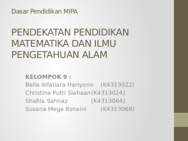 PENDEKATAN PENDIDIKAN MATEMATIKA DAN ILMU PENGETAHUAN ALAM