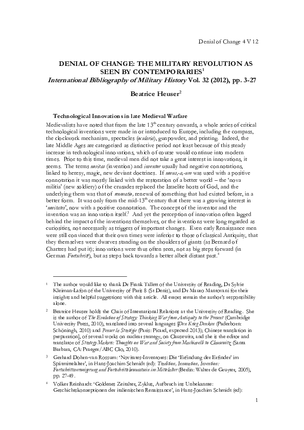 ‘Denial of Change: the Military Revolution as seen by Contemporaries’, in Mauro Mantovani (ed): International Bibliography for Military History, No. 32 (Leyden: Brill, 2012), pp.3-27.