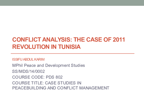 Ppt Conflict Analysis The Case Of 2011 Revolution In Tunisia Abdul Karim Issifu Academia Edu