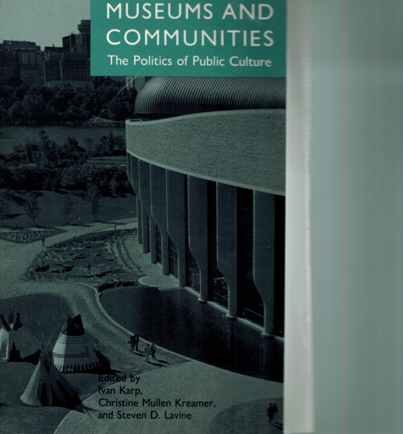 (PDF) Museums and Communities:The Politics of Public culture