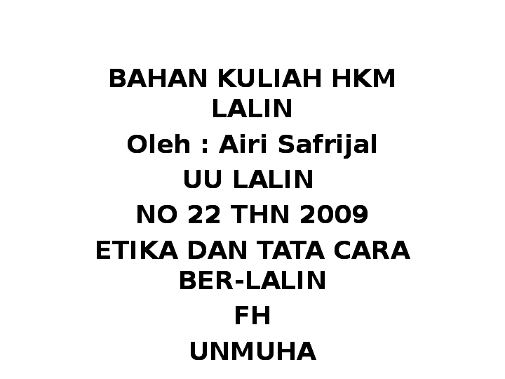 (PPT) ETIKA DAN TATA CARA BERLALU LINTAS Airi Safrijal